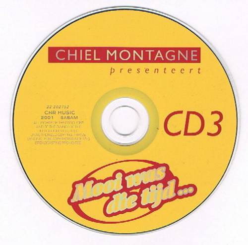 Chiel Montagne Presenteert Mooi Was Die Tijd... : CD3